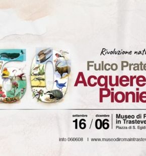 Roma, dal 16 settembre al 6 dicembre, la mostra Fulco Pratesi.Acquerelli Pionieri Roma, dal 16 settembre al 6 dicembre, la mostra Fulco Pratesi.Acquerelli Pionieri