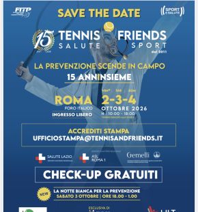Roma tiene accesa la prevenzione: arriva la Notte Bianca di Tennis&Friends