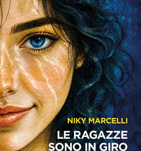 Ler Ragazze sono in giro, Caravaggio caos ed altri casini il nuovo romanzo di Nicky Marcelli Ler Ragazze sono in giro, Caravaggio caos ed altri casini il nuovo romanzo di Nicky Marcelli