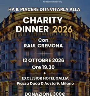 12 ottobre, Charity Dinner della Fondazione Italiana Diabete per sostenere lo studio di screening Baby D1 CE