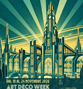 Dal Liberty all'Art Dèco, dal 18 al 24 novembre tutto il programma di L'Art Dècò Week Dal Liberty all'Art Dèco, dal 18 al 24 novembre tutto il programma di L'Art Dècò Week