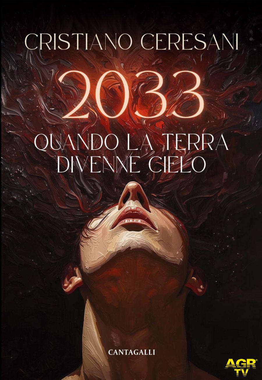 copertina 2033. Quando la terra divenne Cielo copertina 2033. Quando la terra divenne Cielo