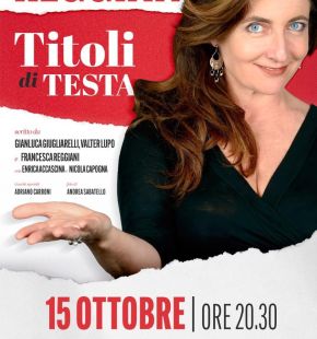 Titoli di testa in scena con Francesca Reggiani al teatro Ghione