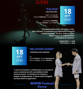 18 ottobre, Contaminazioni 2026, in scena: Collettivo Neo con Falena e la Compagnia Dans Primiano con Relation Shape