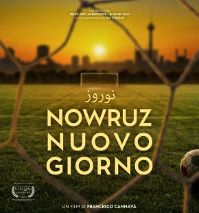 Festa del cinema di Roma, al MAXXI, Special screening documentari: Nowruz, Nuovo Giorno un film di Francesco Cannavà
