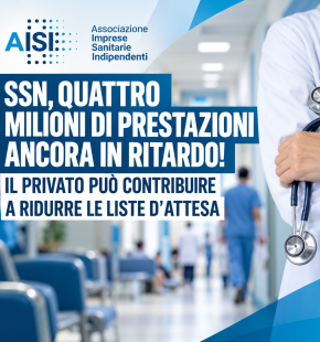 Sanità, liste d'attesa, l'AISI: 4 milioni di prestazioni in ritardo nel SSN, serve una strategia sinergica pubblico-privato