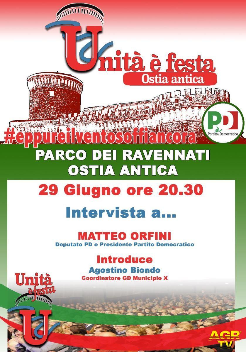 Unità è ....festa, stasera arriva Orfini Unità è ....festa, stasera arriva Orfini