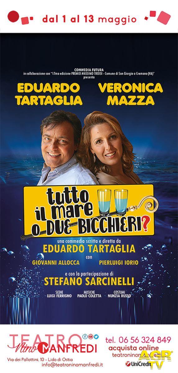 Manfredi, Tutto il mare o...solo due bicchieri Manfredi, Tutto il mare o...solo due bicchieri
