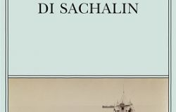 Anton Cechov: L’isola di Sachalin