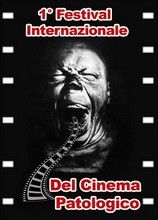 Festival Internazionale del Cinema Patologico Festival Internazionale del Cinema Patologico